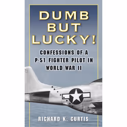 ISBN Dumb but Lucky!, biographie, Anglais, Édition de poche, 352 pages