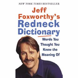 ISBN Jeff Foxworthy’s Redneck Dictionary, Édition de poche, 160 pages