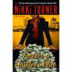 ISBN Forever a Hustler's Wife, Anglais, Livre broché, 288 pages