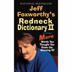 ISBN Jeff Foxworthy’s Redneck Dictionary II, Édition de poche, 160 pages