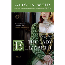 ISBN The Lady Elizabeth, Anglais, Livre broché, 512 pages