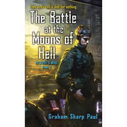 ISBN Helfort’s War Book 1: The Battle at the Moons of Hell, Édition de poche, 384 pages