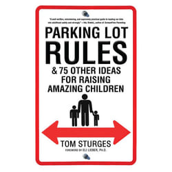 ISBN Parking Lot Rules & 75 Other Ideas for Raising Amazing Children livre