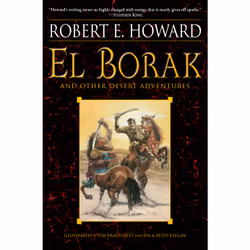 ISBN El Borak and Other Desert Adventures, Anglais, Livre broché, 592 pages