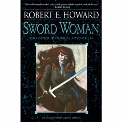ISBN Sword Woman and Other Historical Adventures, Anglais, Livre broché, 576 pages