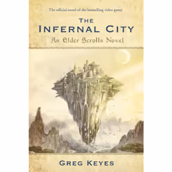 ISBN The Infernal City: An Elder Scrolls Novel, Anglais, Livre broché, 304 pages