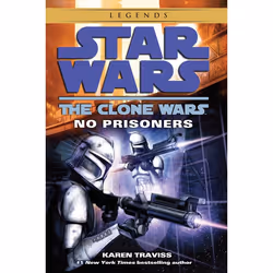 ISBN No Prisoners: Star Wars Legends (The Clone Wars), Livre broché, 276 pages