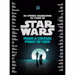 ISBN From a Certain Point of View (Star Wars), Fiction, Anglais, Couverture rigide, 496 pages