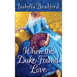 ISBN When the Duke Found Love livre Édition de poche 320 pages