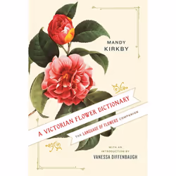 ISBN A Victorian Flower Dictionary, Couverture rigide, 192 pages