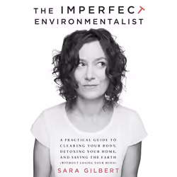 ISBN The Imperfect Environmentalist, Livre broché, 224 pages