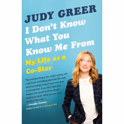 ISBN I Don’t Know What You Know Me From, biographie, Anglais, Livre broché, 258 pages