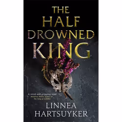 Hachette UK The Half-Drowned King, Anglais, Livre broché, 560 pages