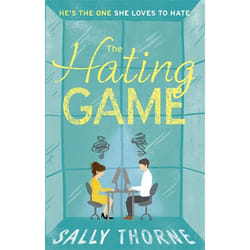 Hachette UK The Hating Game: 'Warm, witty and wise' The Daily Mail