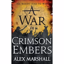 Hachette UK A War in Crimson Embers, Anglais, Livre broché, 736 pages
