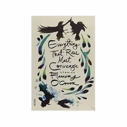 ISBN Everything That Rises Must Converge, Roman, Anglais, Couverture rigide, 320 pages
