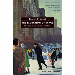ISBN The Seduction of Place, Livre broché, 336 pages