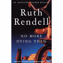 ISBN NO MORE DYING THEN, Mystère et suspense, Anglais, Livre broché, 224 pages