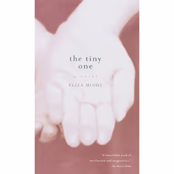 ISBN The Tiny One, Anglais, Livre broché, 272 pages