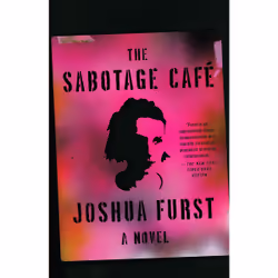 ISBN The Sabotage Cafe, Anglais, Livre broché, 272 pages