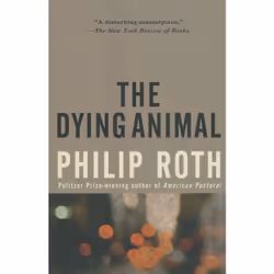 ISBN The Dying Animal, Anglais, Livre broché, 176 pages
