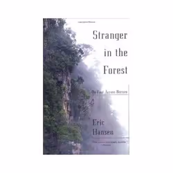 ISBN STRANGER IN THE FOREST - ON FOOT ACROSS BORNEO, Voyage, Anglais, Livre broché, 288 pages