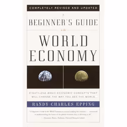 ISBN A Beginner’s Guide to the World Economy, Livre broché, 256 pages