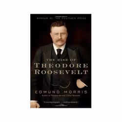 ISBN Rise of Theodore Roosevelt, politique, Anglais, 944 pages