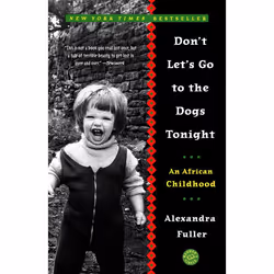 ISBN Don’t Let’s Go to the Dogs Tonight, biographie, Anglais, Livre broché, 336 pages