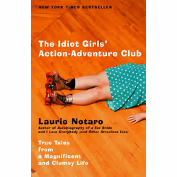 ISBN The Idiot Girls’ Action-Adventure Club, biographie, Anglais, Livre broché, 240 pages