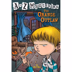 ISBN A to Z Mysteries: The Orange Outlaw, Anglais, Livre broché, 96 pages