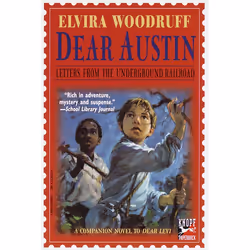 ISBN Dear Austin: Letters from the Underground Railroad, Anglais, Livre broché, 144 pages