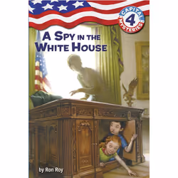 ISBN Capital Mysteries #4: A Spy in the White House, Anglais, Livre broché, 96 pages