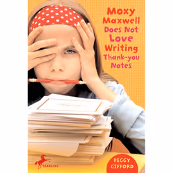 ISBN Moxy Maxwell Does Not Love Writing Thank-you Notes, Anglais, Livre broché, 192 pages
