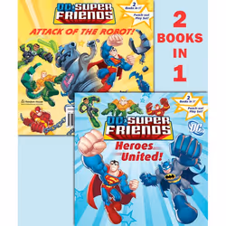 ISBN Heroes United!/Attack of the Robot (DC Super Friends), Anglais, Livre broché, 32 pages