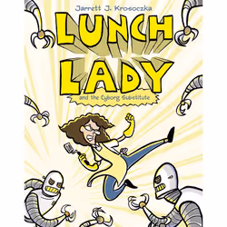 ISBN Lunch Lady and the Cyborg Substitute, Anglais, Livre broché, 96 pages