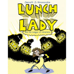 ISBN Lunch Lady and the League of Librarians