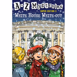 ISBN A to Z Mysteries Super Edition 3: White House White-Out, Anglais, Livre broché, 144 pages