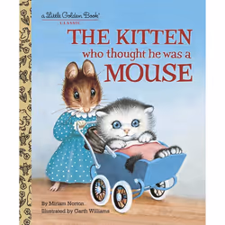 ISBN The Kitten Who Thought He Was a Mouse, Anglais, Couverture rigide, 24 pages