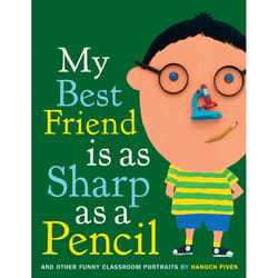 ISBN My Best Friend Is As Sharp As a Pencil: And Other Funny Classroom Portraits Couverture rigide
