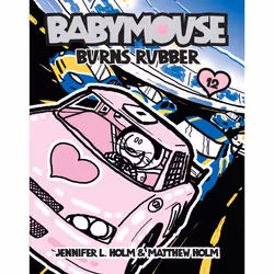 ISBN Babymouse #12: Burns Rubber, Anglais, Livre broché, 96 pages