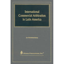 ISBN International Commercial Arbitration in Latin America ( Regulation and Practice in the MERCOSUR and the Associated Countries ) livre