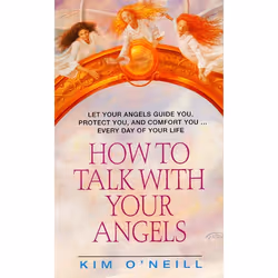 ISBN How to Talk With Your Angels, Édition de poche, 224 pages