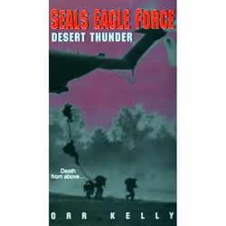 ISBN Seals Eagle Force: Desert Thunder, Édition de poche, 352 pages