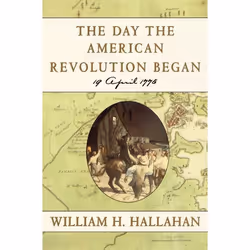 ISBN The Day the American Revolution Began, Livre de poche, 352 pages