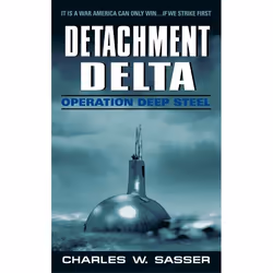 ISBN Detachment Delta: Operation Deep Steel, Édition de poche, 400 pages