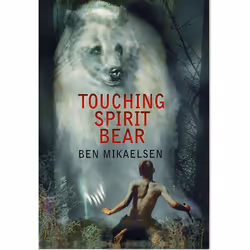 ISBN Touching Spirit Bear, Couverture rigide, 256 pages