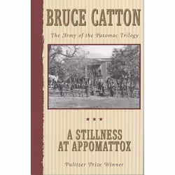 ISBN A Stillness at Appomattox, Livre broché, 448 pages