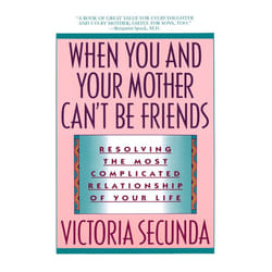 ISBN When You and Your Mother Can’t Be Friends livre
