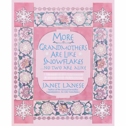 ISBN More Grandmothers Are Like Snowflakes…No Two Are Alike, Couverture rigide, 144 pages